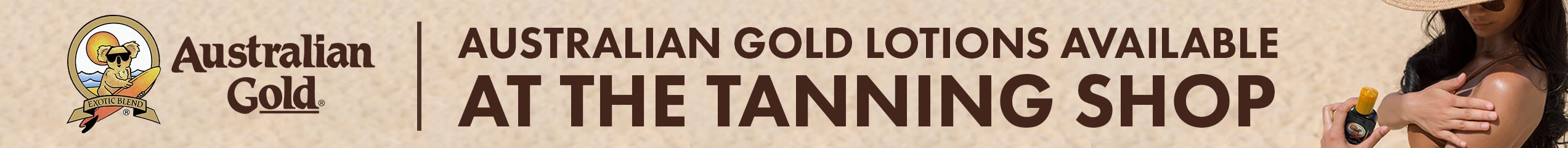 Aussie Gold available in the tanning shop banner